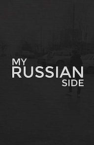 Watch My Russian Side
