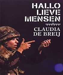 Watch Claudia de Breij: Hallo lieve mensen