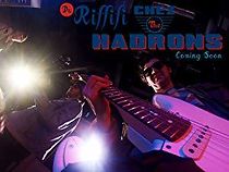 Watch Du Riffifi chez :The Hadrons