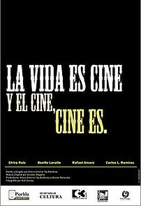 Watch La vida es cine y el cine, cine es