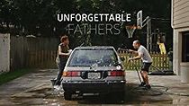 Watch Unforgettable Fathers