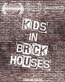 Watch Kids in Brick Houses