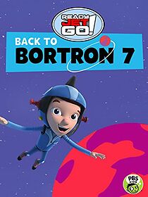 Watch Ready Jet Go! Back to Bortron 7