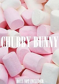 Watch Chubby Bunny