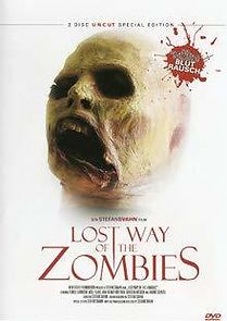 Watch The Lost Way of the Zombies