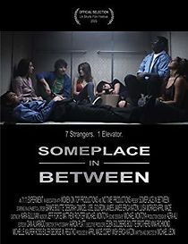 Watch Someplace in Between