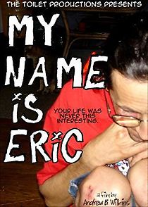 Watch My Name Is Eric