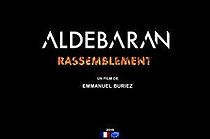 Watch Aldebaran Rassemblement