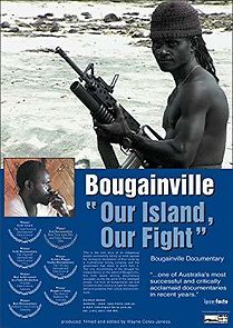 Watch Bougainville: Our Island, Our Fight