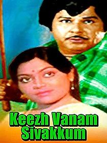 Watch Kizhvanam Sivakkam