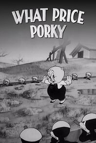 Watch What Price Porky (Short 1938)