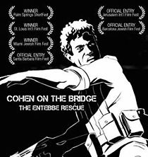 Watch Cohen on the Bridge: Rescue at Entebbe