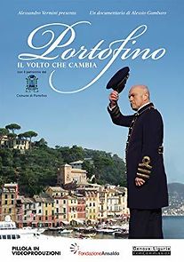 Watch Portofino. Il volto che cambia