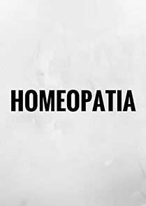 Watch Homeopatia