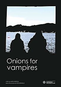 Watch Onions for Vampires