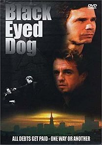 Watch Black Eyed Dog