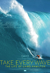 Watch Take Every Wave: The Life of Laird Hamilton