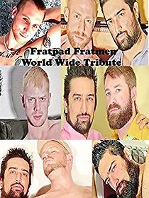 Watch Fratpad Fratmen World Wide Tribute