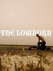 Watch The Lowborn