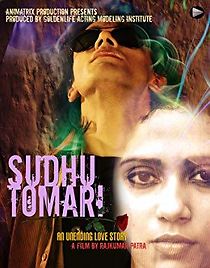 Watch Sudhu Tomari An Unending Love Story