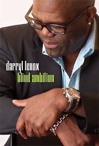 Watch Darryl Lenox: Blind Ambition