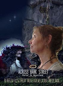 Watch Across Bank Street - Portal to Neverland