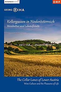 Watch Kellergassen in Niederösterreich - Weinkultur und Lebensfreude