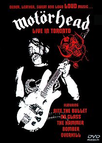 Watch Motörhead: Live in Toronto