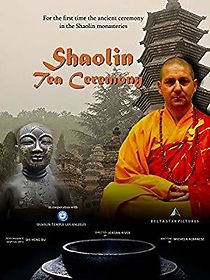 Watch Shaolin Tea Ceremony