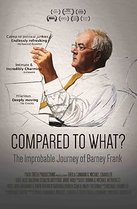 Watch Compared to What: The Improbable Journey of Barney Frank