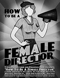 Watch How to Be a Female Director