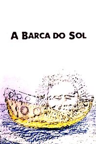 Watch A Barca do Sol