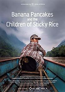 Watch Banana Pancakes and the Children of Sticky Rice