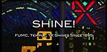 Watch Shine! FUMC Temple, TX Shines Since 1895