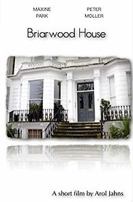 Watch Briarwood House