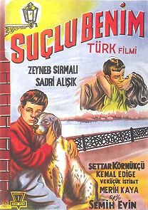 Watch Suçlu Benim