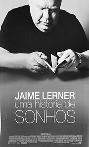 Watch Jaime Lerner: Uma História de Sonhos