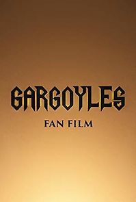 Watch Gargoyles: Fan Film