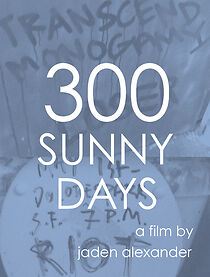 Watch 300 Sunny Days