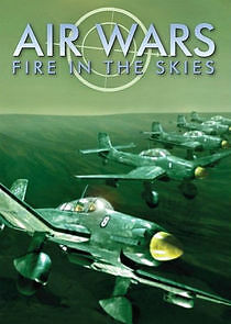 Watch Air Wars: Fire in the Skies