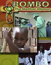 Watch Bombo: The Medical Mission