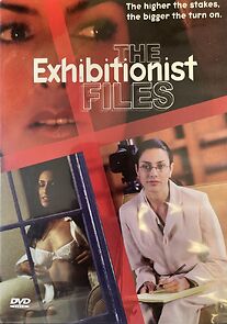 Watch The Exhibitionist Files