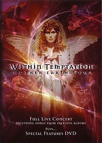 Watch Within Temptation: Mother Earth Tour