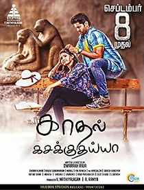 Watch Kadhal Kasakuthaiya