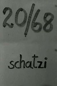 Watch 20/68: Schatzi