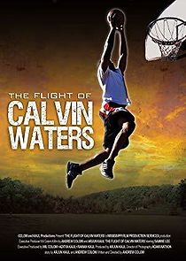 Watch The Flight of Calvin Waters