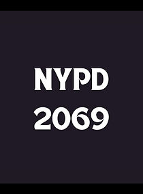 Watch NYPD 2069