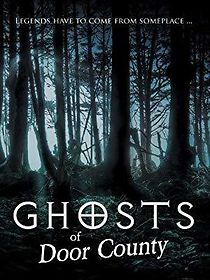 Watch Ghosts of Door County