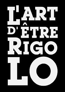 Watch L'art d'être rigolo