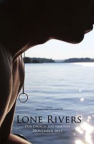 Watch Lone Rivers